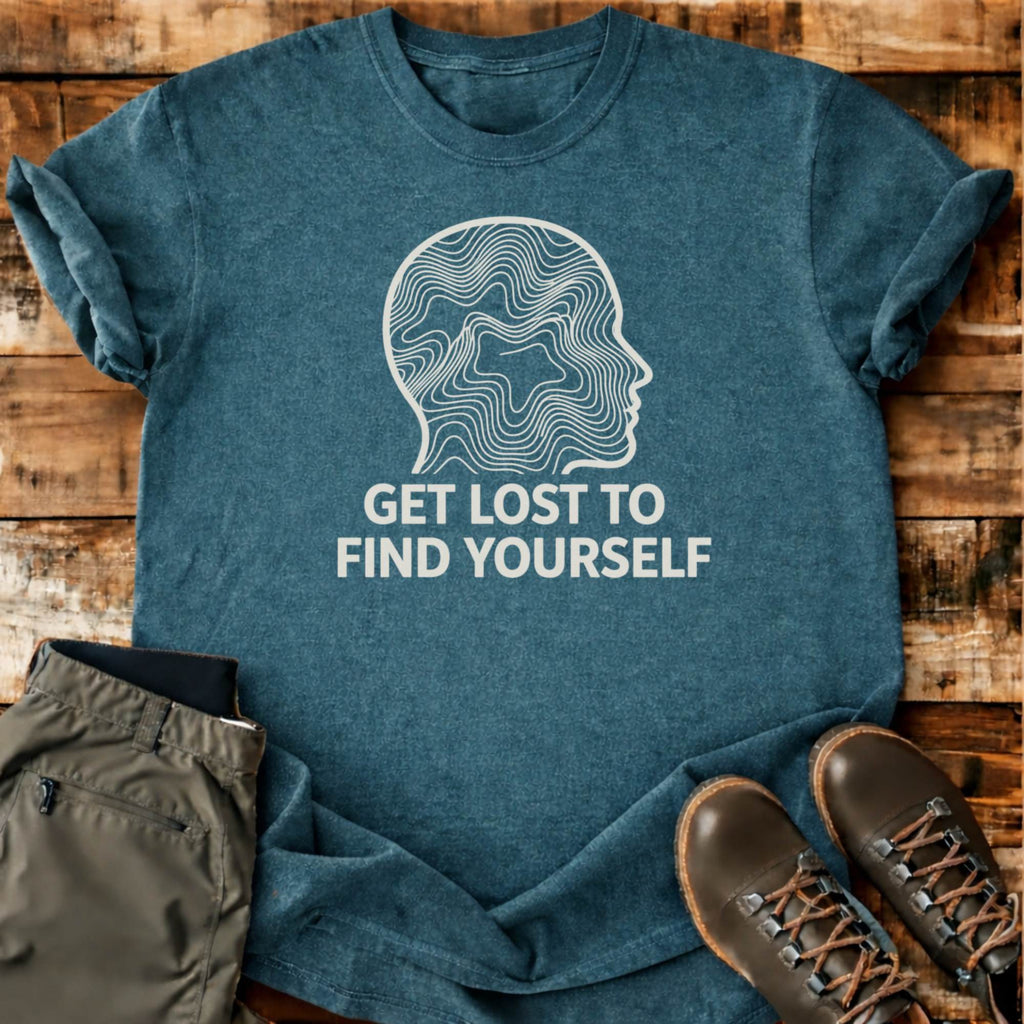 Get Lost To Find Yourself T-shirt
