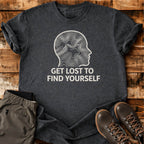 Get Lost To Find Yourself T-shirt