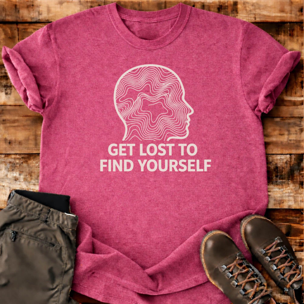Get Lost To Find Yourself T-shirt