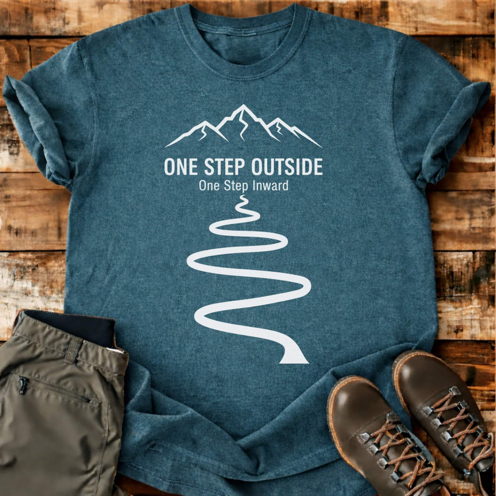 One Step Outside T-shirt