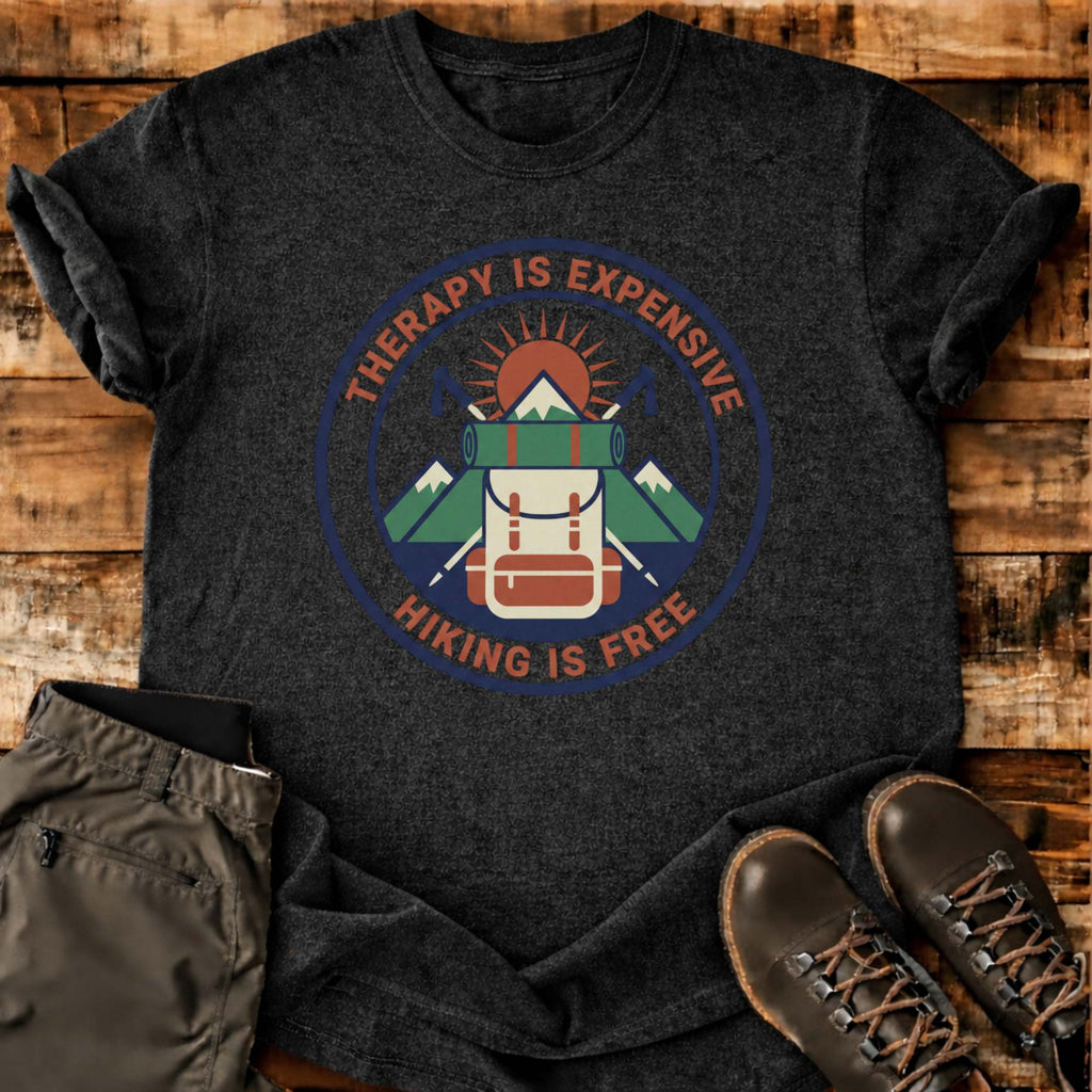 Therapy Is Expensive T-shirt