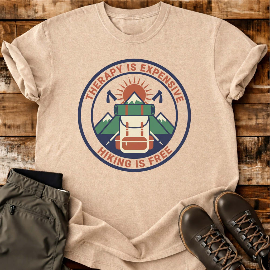 Therapy Is Expensive T-shirt