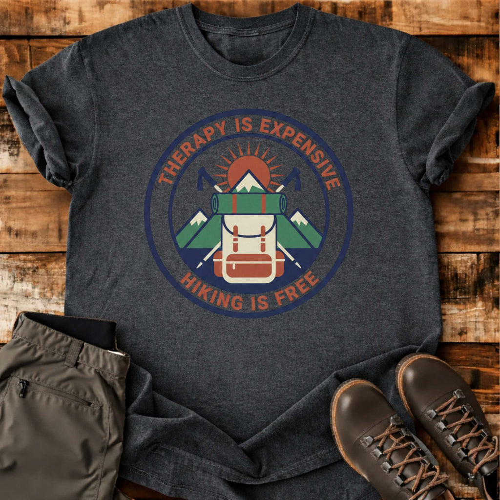 Therapy Is Expensive T-shirt