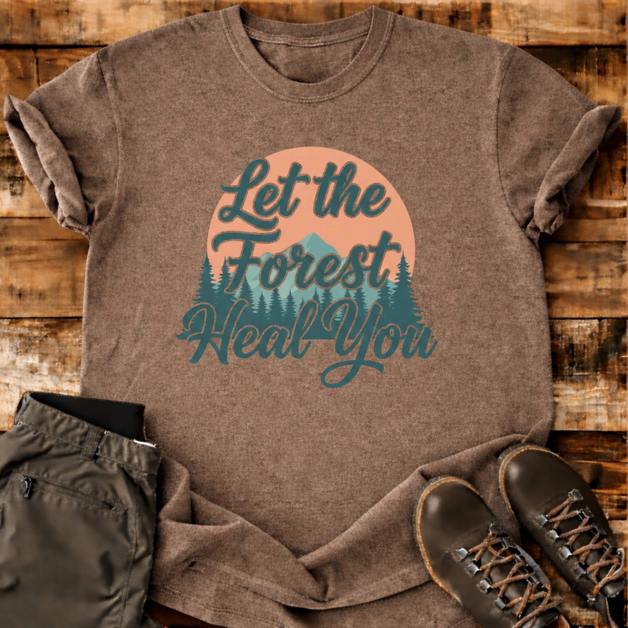 Let The Forest Heal You T-shirt