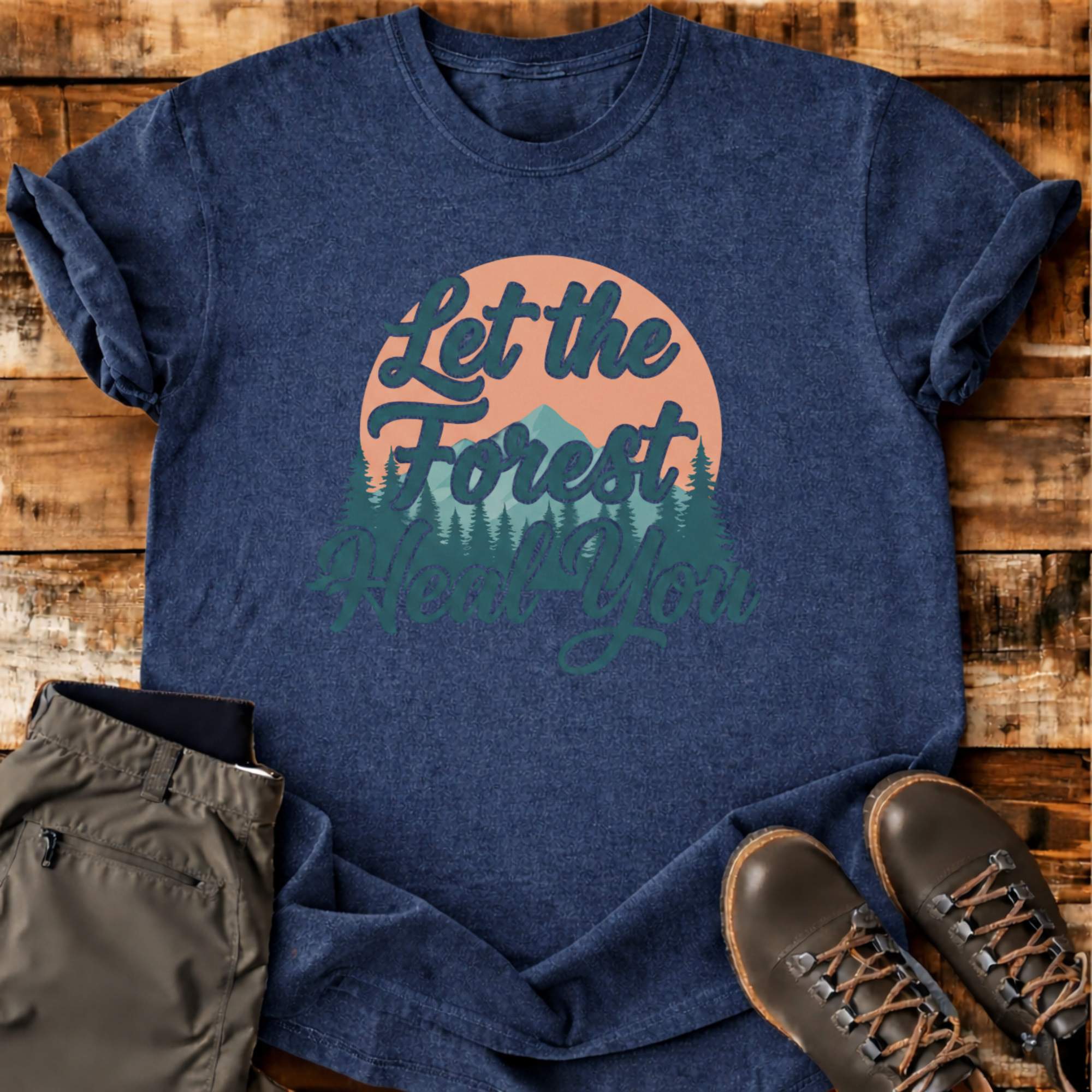 Let The Forest Heal You T-shirt