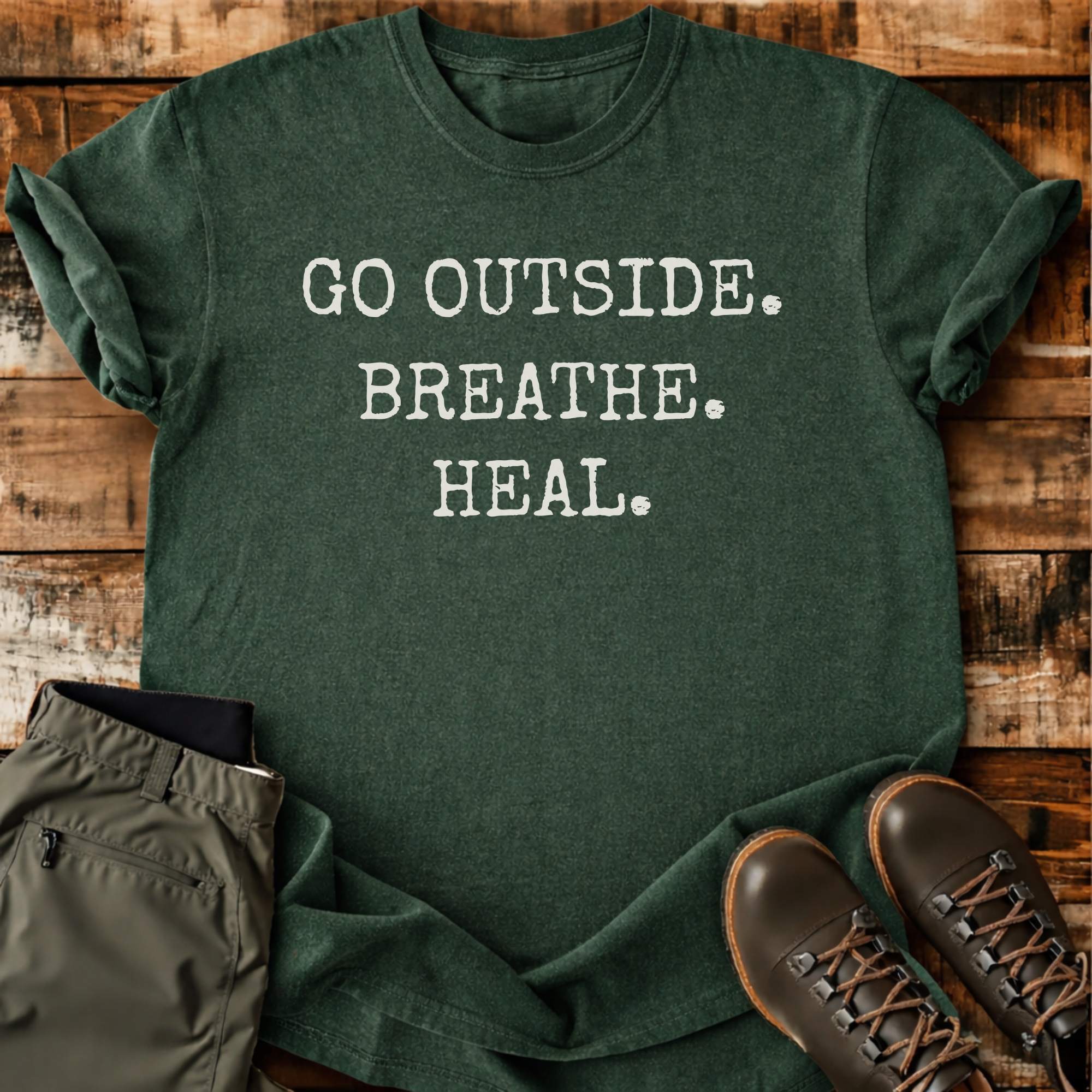 Go Outside Breathe Heal T-shirt