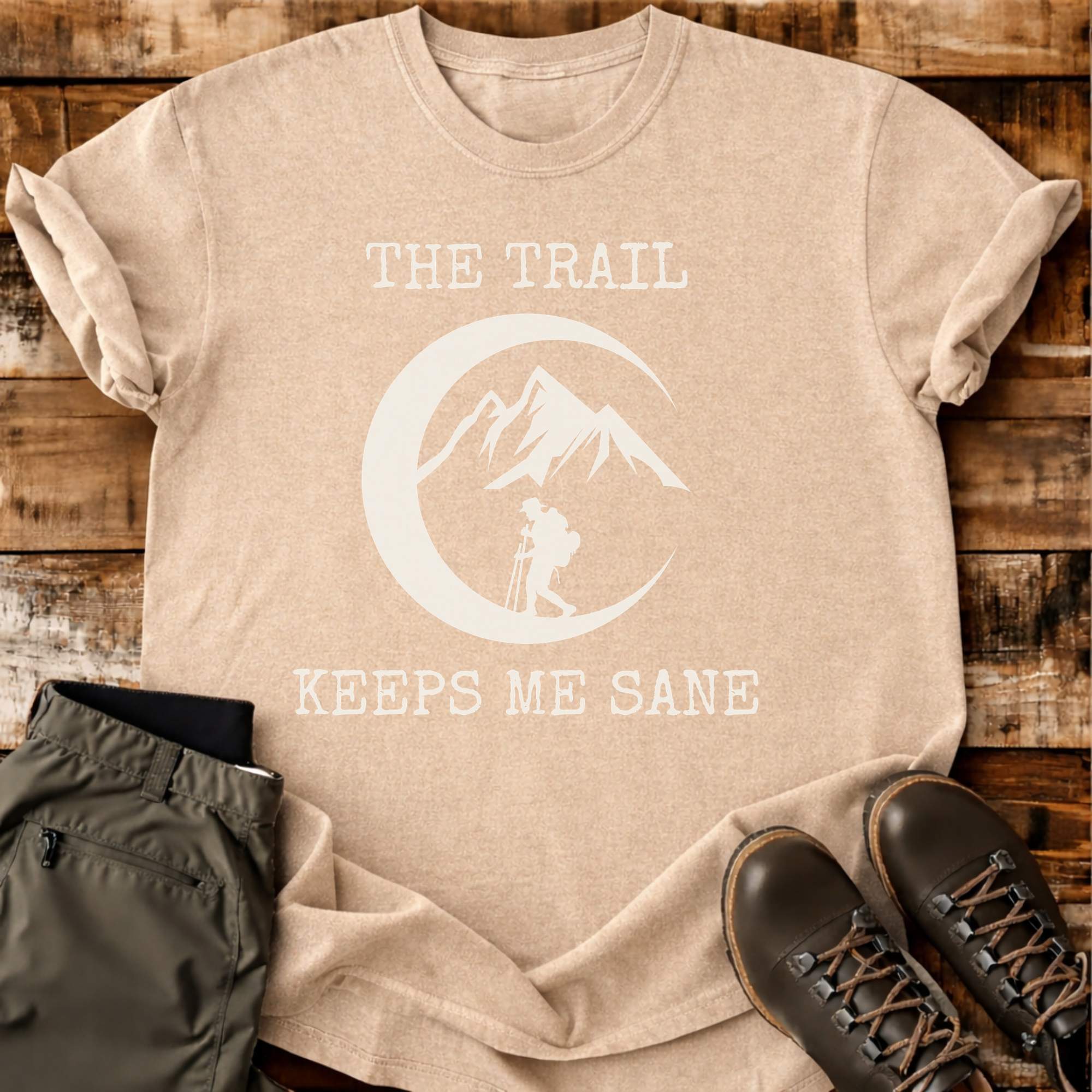 The Trail Keeps Me Sane T-shirt