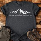 Hiking Is Cheaper Than Therapy T-shirt