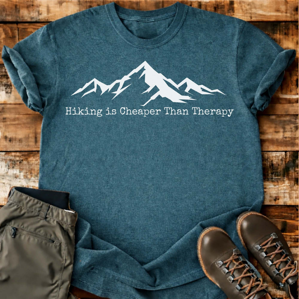 Hiking Is Cheaper Than Therapy T-shirt
