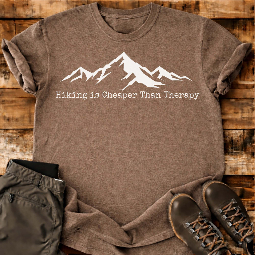 Hiking Is Cheaper Than Therapy T-shirt