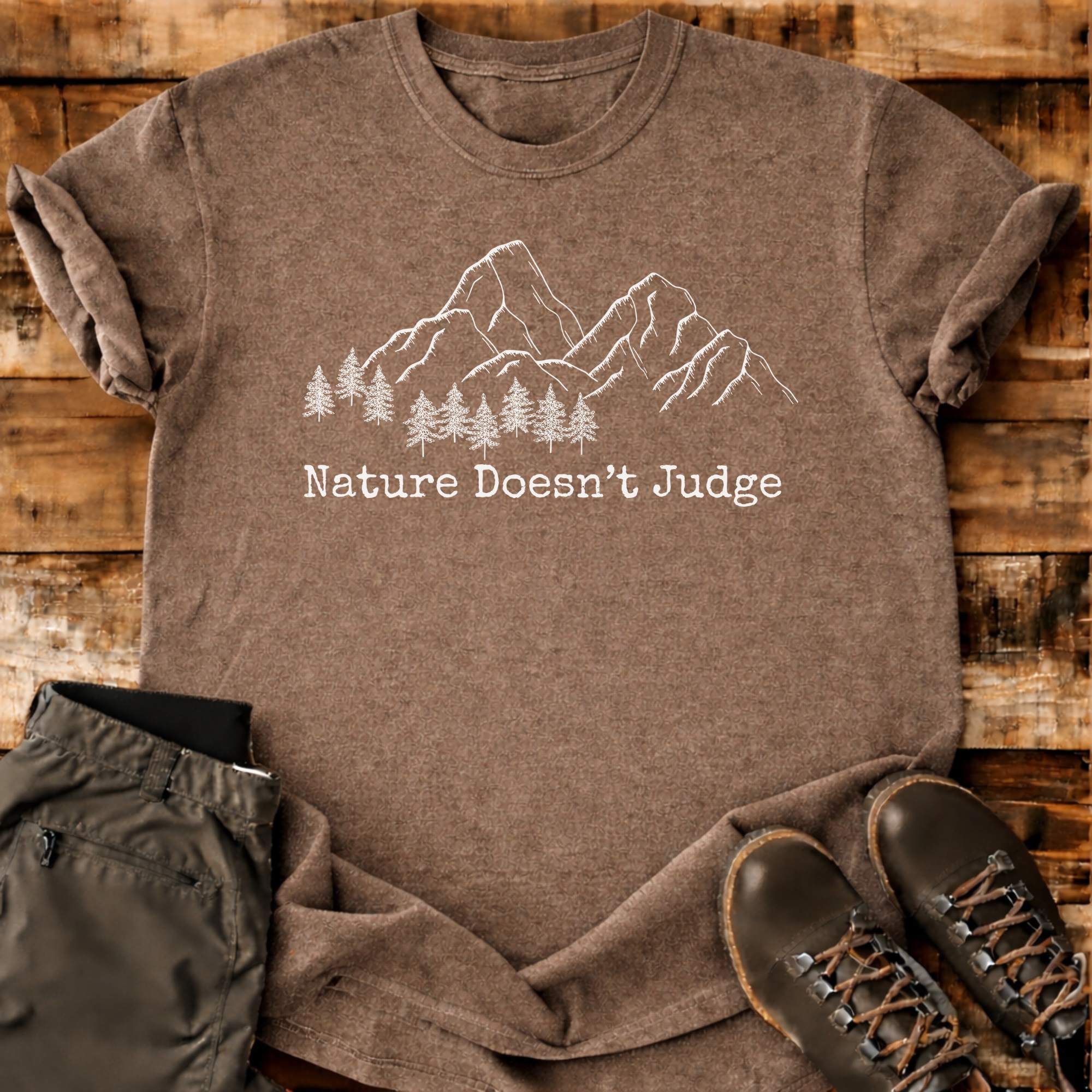 Nature Doesn't Judge T-shirt
