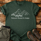 Nature Doesn't Judge T-shirt