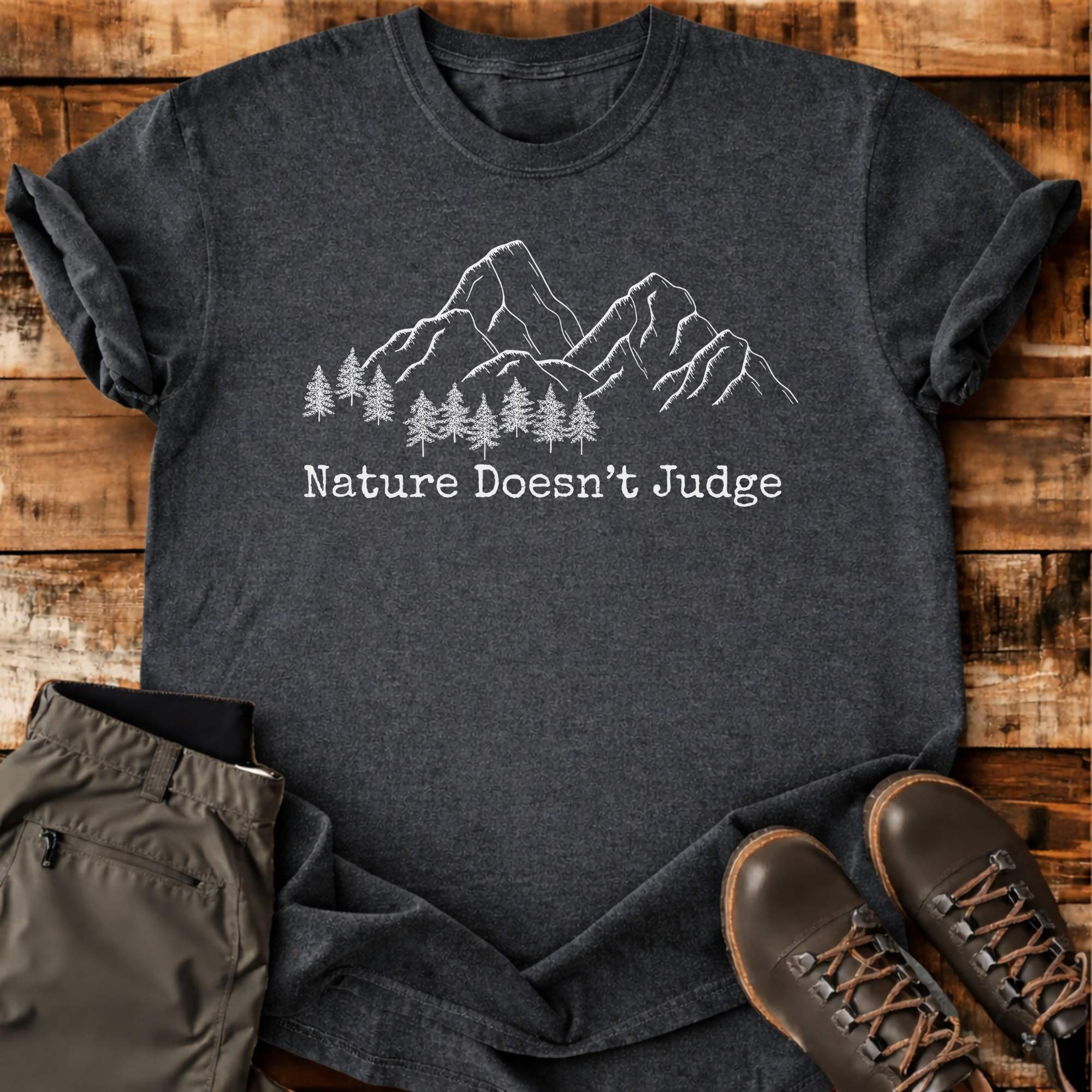 Nature Doesn't Judge T-shirt