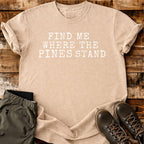 Where The Pines Stand T-shirt