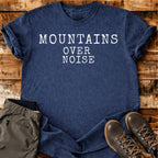 Mountains Over Noise T-shirt