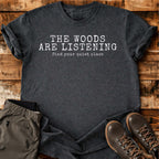 Woods Listening T-shirt