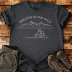 Breathe In The Wild T-shirt