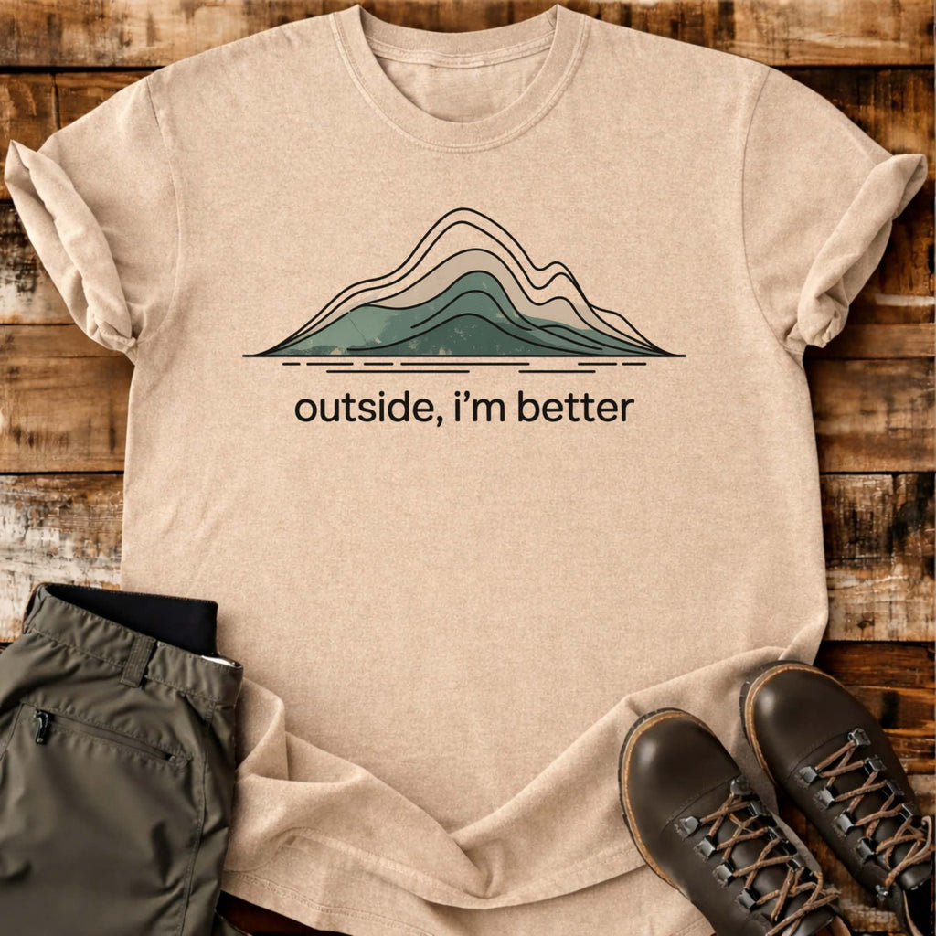 Outside I'am Better T-shirt