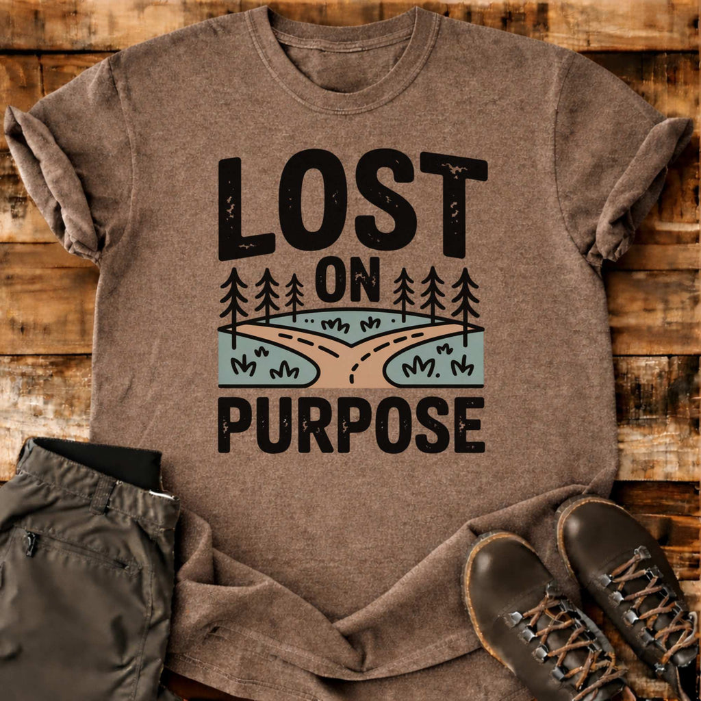 Lost On Purpose T-shirt