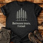 Between Trees I Reset T-shirt