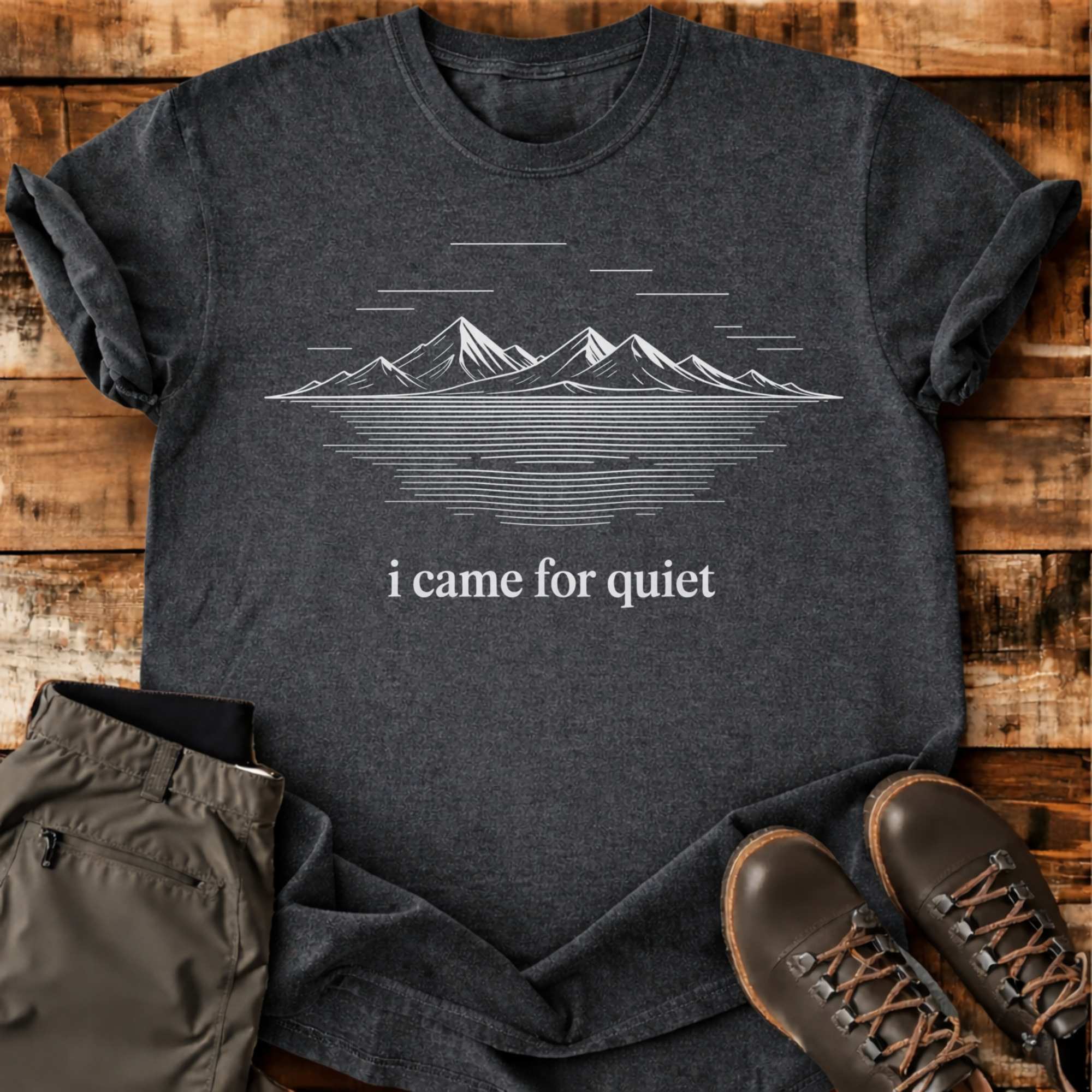 I Came For Quiet T-shirt