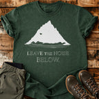 Leave The Noise Below T-shirt