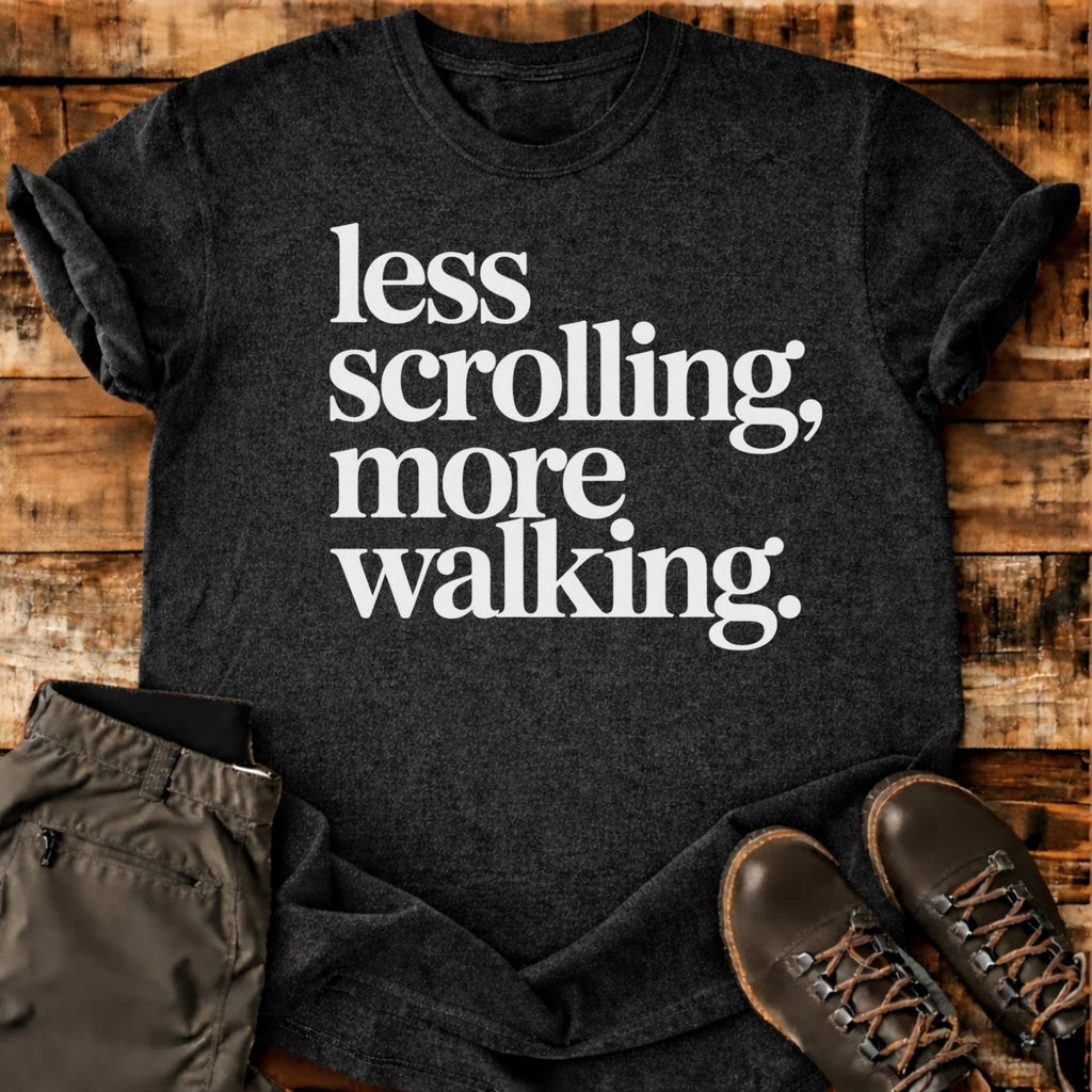 Less Scrolling T-shirt