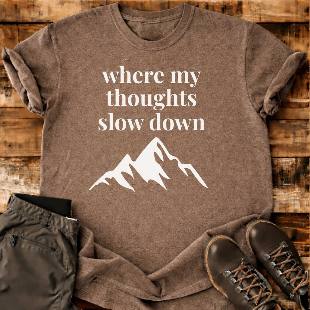 Thought Slow Down T-shirt