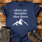 Thought Slow Down T-shirt