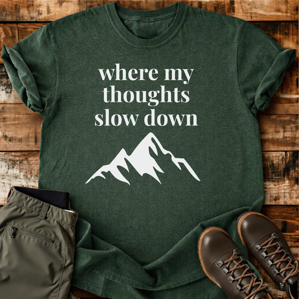 Thought Slow Down T-shirt