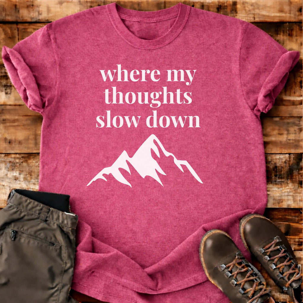 Thought Slow Down T-shirt