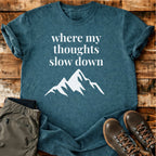 Thought Slow Down T-shirt