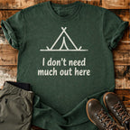 Much Out There T-shirt