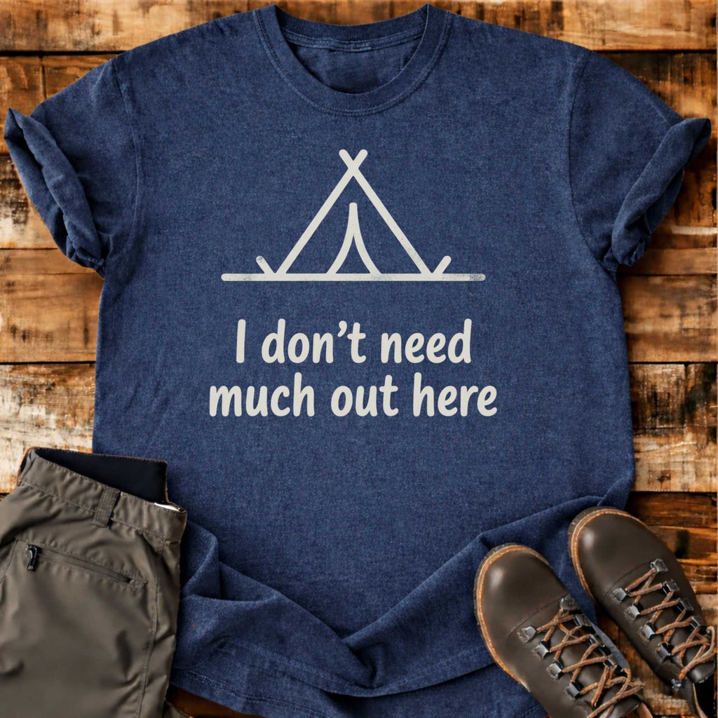Much Out There T-shirt