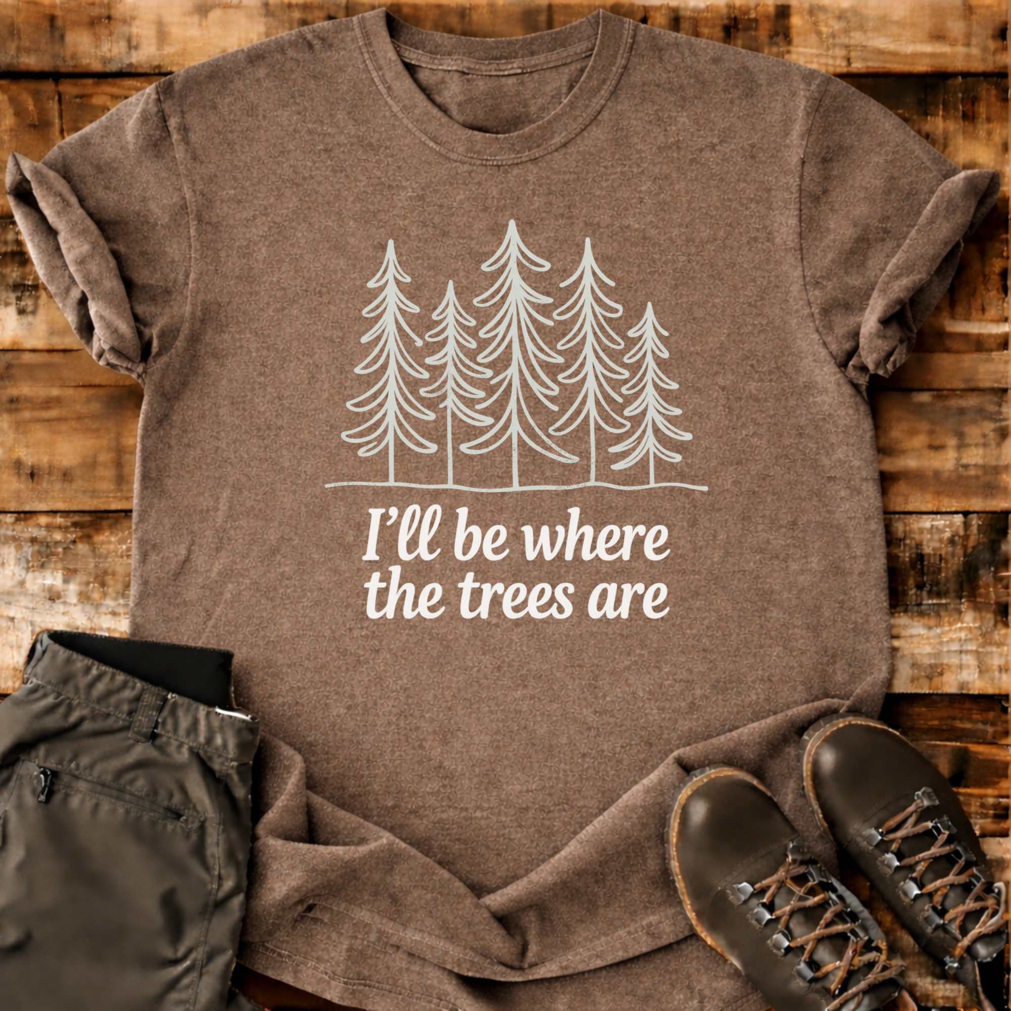 Where The Trees Are T-shirt