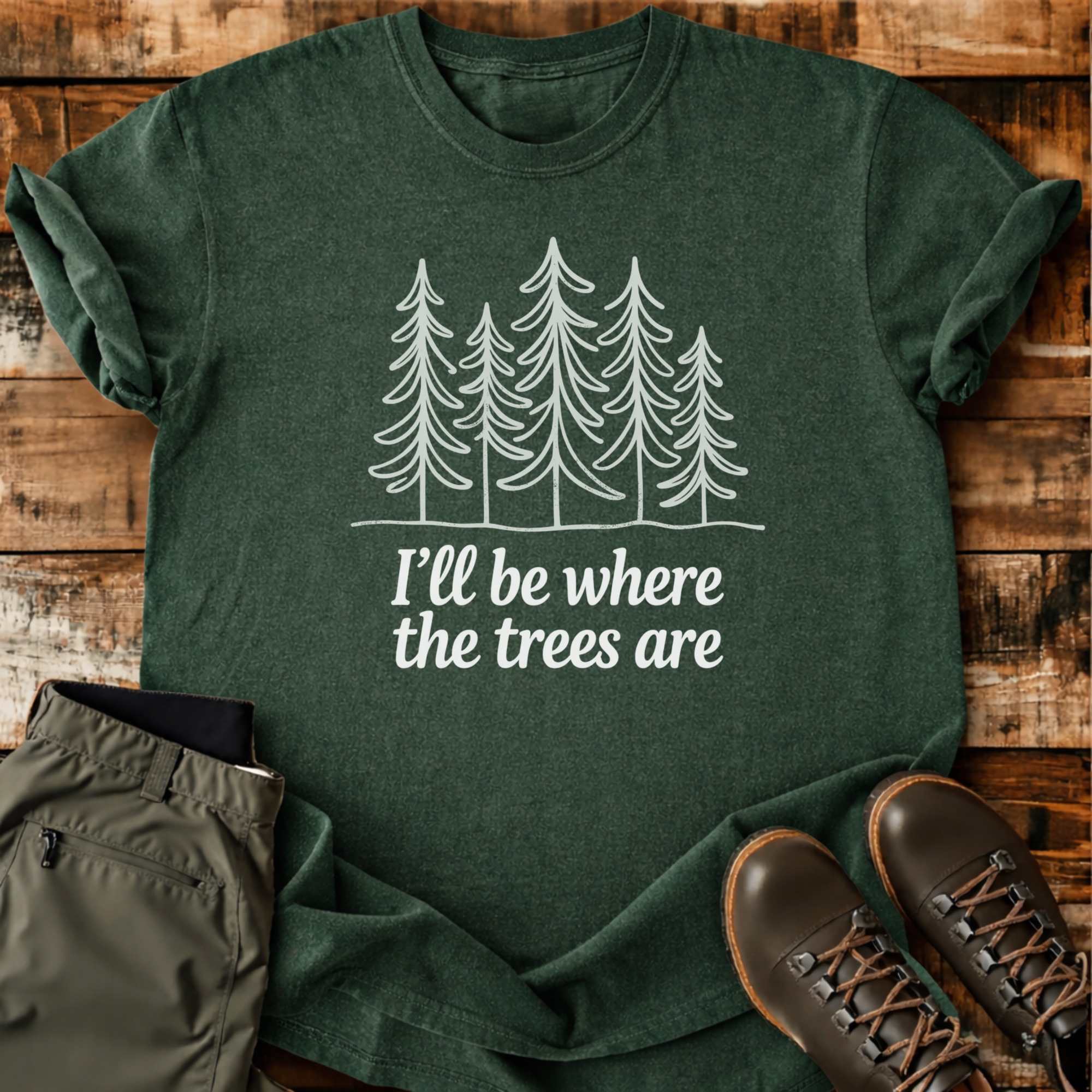 Where The Trees Are T-shirt