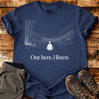 I Listen T-shirt