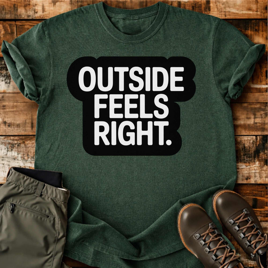 Feels Right T-shirt