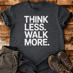 Walk More T-shirt