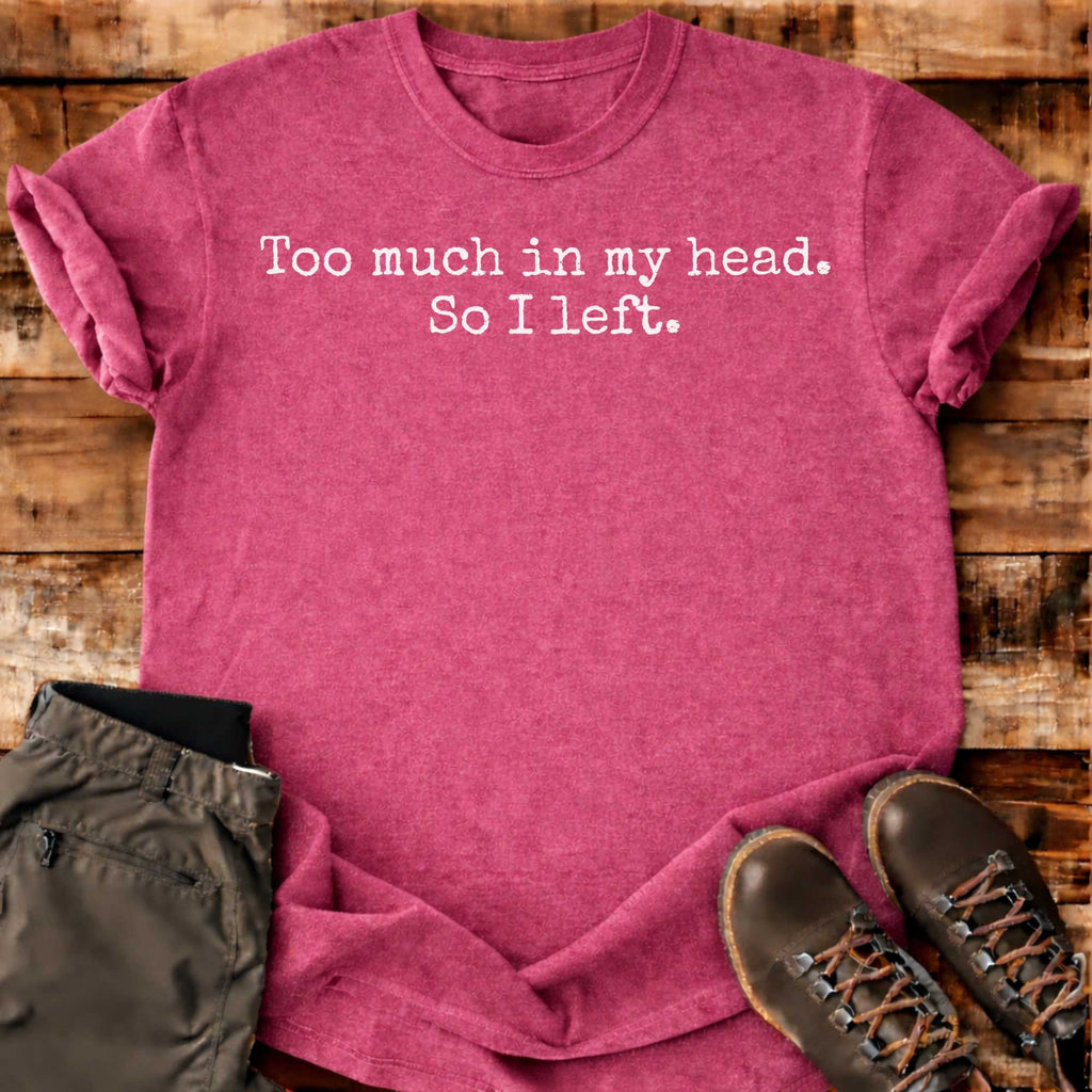 I Left T-shirt