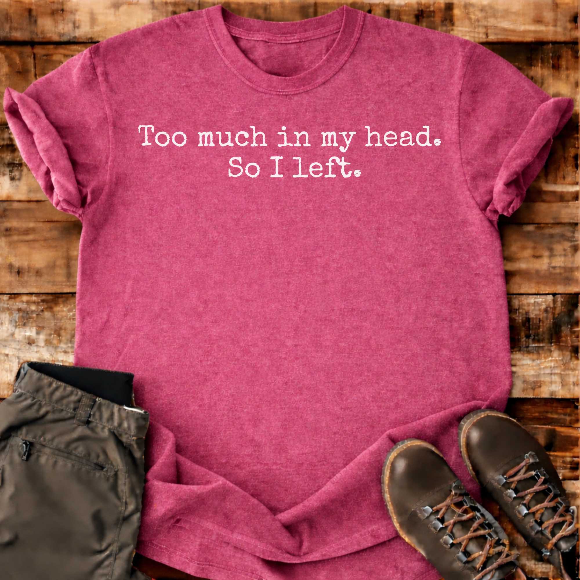 I Left T-shirt