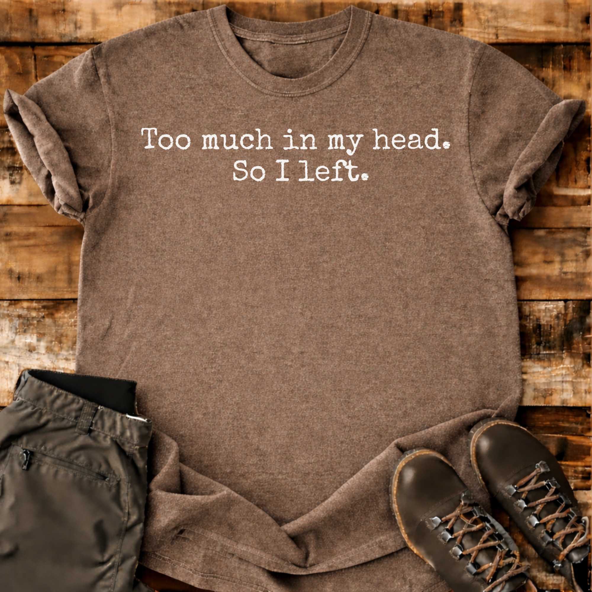 I Left T-shirt