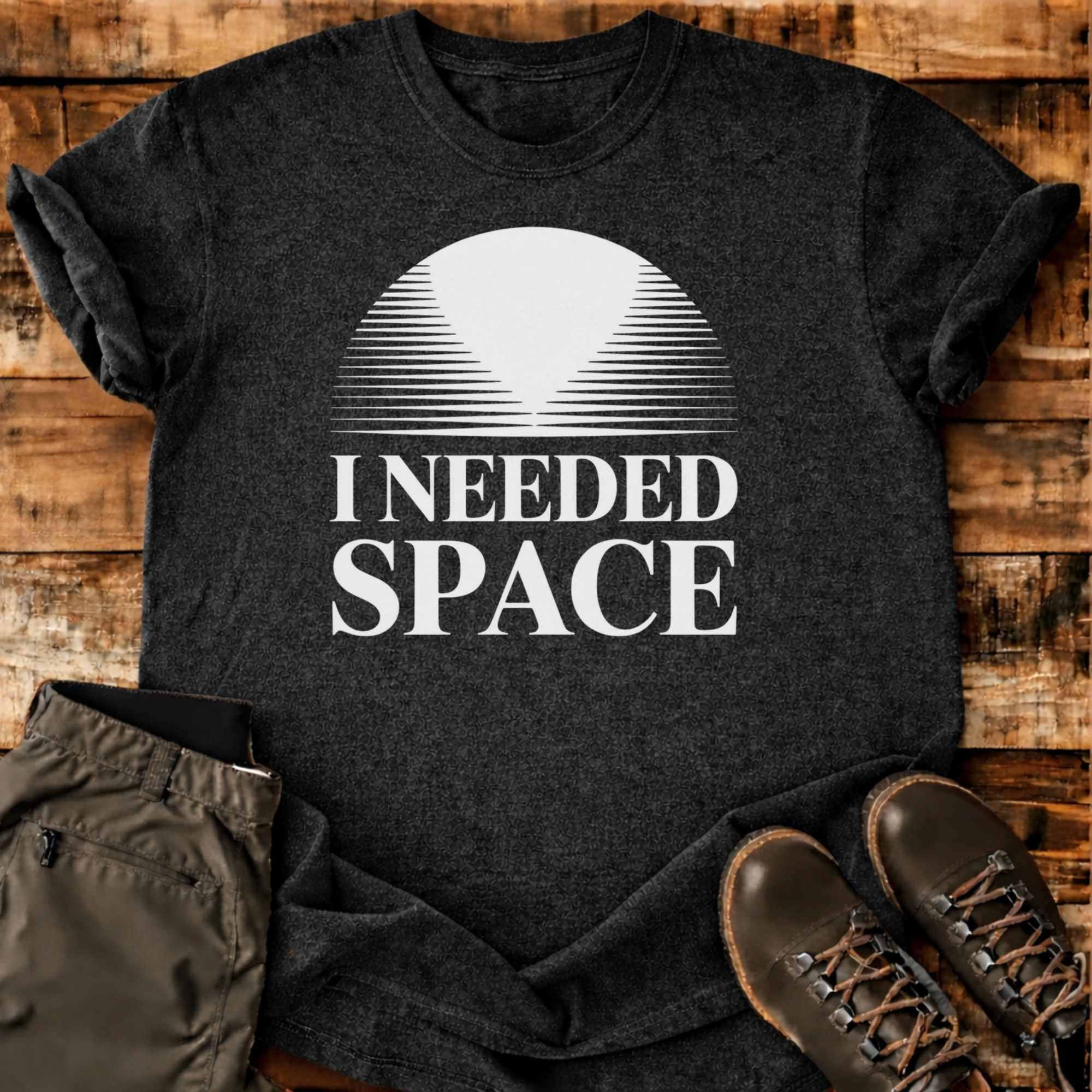 I Needed Space T-shirt