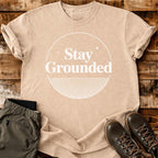 Stay Grounded T-shirt