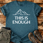 This Is Enough T-shirt