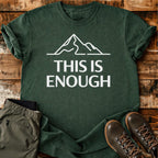 This Is Enough T-shirt