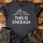 This Is Enough T-shirt