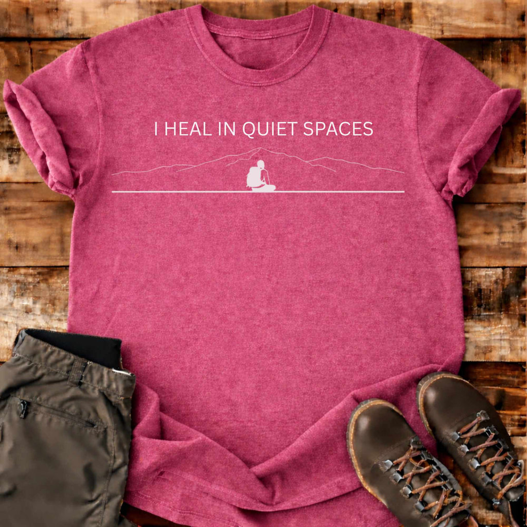 Heal In Quiet Spaces T-shirt