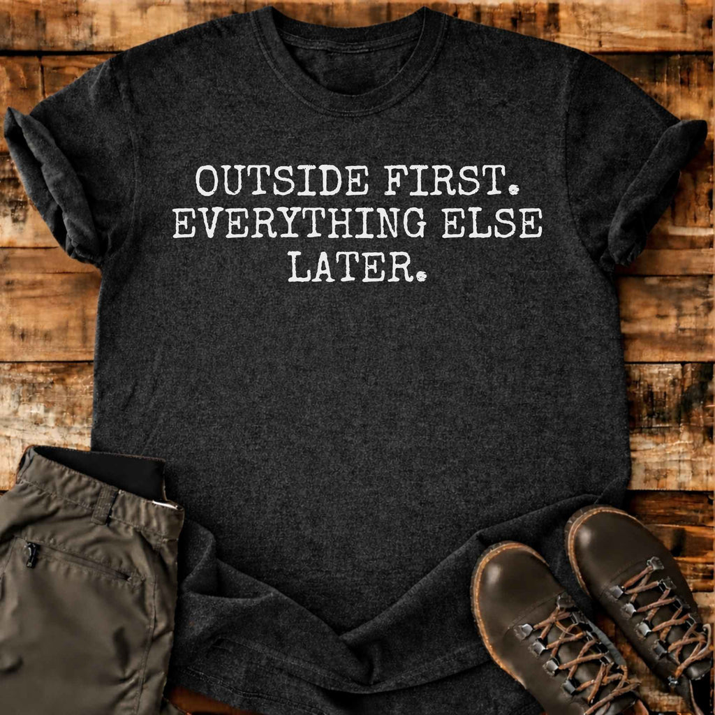 Outside First T-shirt