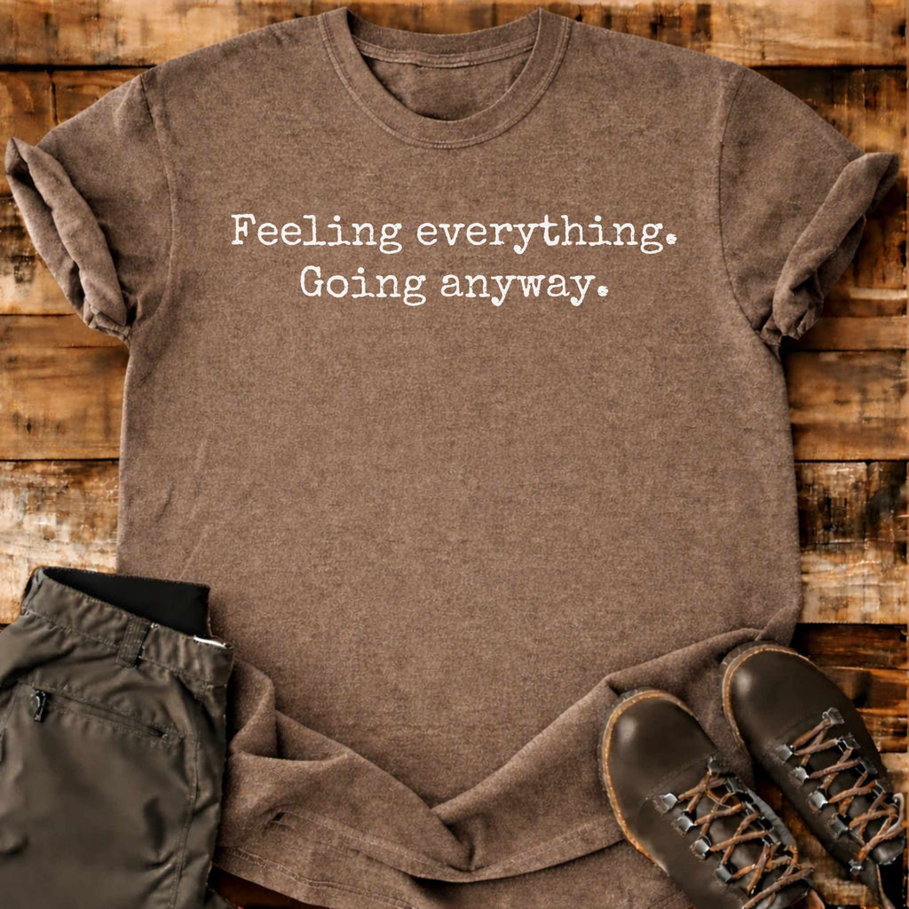 Going Anyway T-shirt